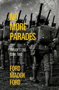 Paperback No More Parades — Parade's End, Book Two (Warbler Classics Annotated Edition) Book