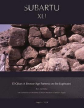 Paperback El-Qitar: A Bronze Age Fortress on the Euphrates Book