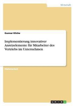 Paperback Innovative Anreize für Mitarbeiter des Vertriebs im Unternehmen [German] Book
