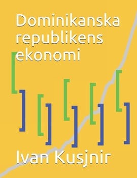 Paperback Dominikanska republikens ekonomi [Swedish] Book