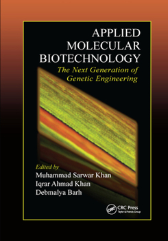 Paperback Applied Molecular Biotechnology: The Next Generation of Genetic Engineering Book