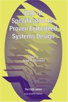 Hardcover Uml-B Specification for Proven Embedded Systems Design Book