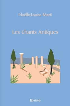 Paperback Les Chants Antiques [French] Book