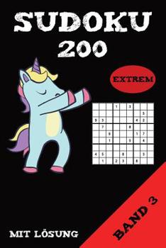 Paperback Sudoku 200 Extrem Mit Lösung Band 3: Puzzle Rätsel Heft, 9x9, 2 Rätsel pro Seite [German] Book
