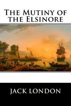 Paperback The Mutiny of the Elsinore Book
