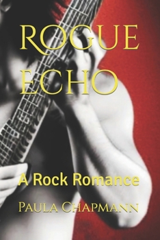 Paperback Rogue Echo: A Rock Romance Book