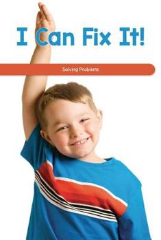 Paperback I Can Fix It!: Solving Problems Book