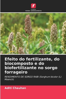 Paperback Efeito do fertilizante, do biocomposto e do biofertilizante no sorgo forrageiro [Portuguese] Book
