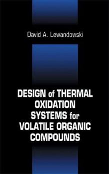 Hardcover Design of Thermal Oxidation Systems for Volatile Organic Compounds Book