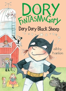 Hardcover Dory Fantasmagory: Dory Dory Black Sheep Book