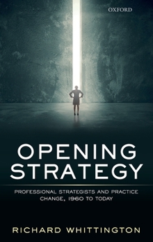Hardcover Opening Strategy: Professional Strategists and Practice Change, 1960 to Today Book