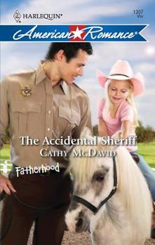 Mass Market Paperback The Accidental Sheriff Book