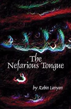 Paperback The Nefarious Tongue Book
