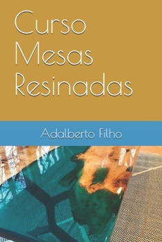 Paperback Curso Mesas Resinadas [Portuguese] Book