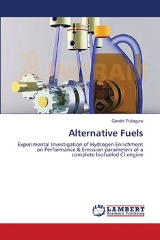 Alternative Fuels: Experimental Investigation of Hydrogen Enrichment on Performance & Emission parameters of a complete biofueled CI engine