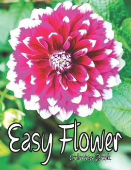 Paperback Easy Flower: Coloring Book. Book