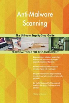 Paperback Anti-Malware Scanning The Ultimate Step-By-Step Guide Book
