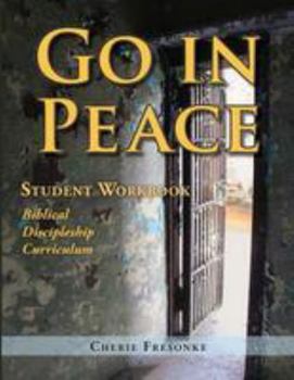Paperback Go in Peace Student Workbook Men's Edition: Biblical Discipleship Curriculum Book