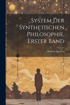 Paperback System der synthetischen Philosophie, Erster Band [German] Book