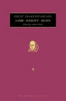 Hardcover Lamb, Hazlitt, Keats: Great Shakespeareans: Volume IV Book