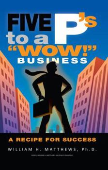 Paperback 5 P's To A "WOW!" Business Book