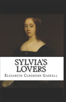 Paperback Sylvia's Lovers Annotated Book