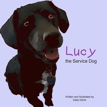 Paperback Lucy the Service Dog Book
