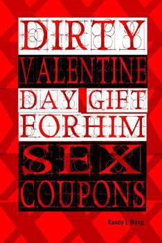 Paperback Dirty Valentine Day Gift For Him: Sex coupons Book