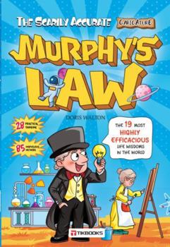 Scarily Accurate Murphy's Law