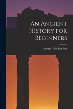 Paperback An Ancient History for Beginners [microform] Book