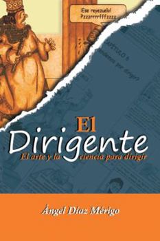 Hardcover El dirigente: El arte y la ciencia para dirigir [Spanish] Book