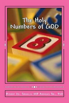 Paperback The Holy Numbers of GOD: GOD's Mathematics Book
