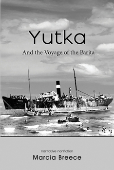 Paperback YUTKA And the Voyage of the Parita Book