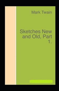 Paperback Sketches New and Old, Part 1 Annotated Book