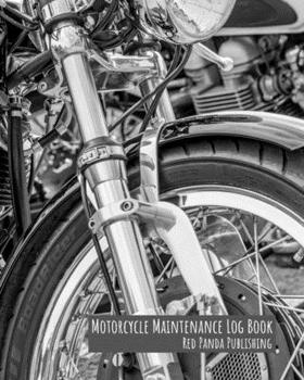 Motorcycle Maintenance Log Book: For Motorbike, Motorcycle, Chopper, Moped, Dirt Bike, Trail Bike and Scooter Owners | Vintage British Vincent Motorcycle