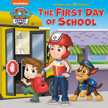 Hardcover The First Day of School (Paw Patrol) Book