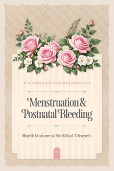 Paperback Fatawaa on the rulings of Menstruation & Postnatal Bleeding Book