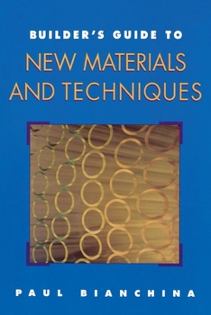 Paperback Builder's Guide to New Materials and Techniques Book