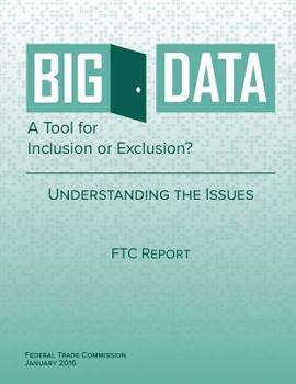 Paperback Big Data A Tool for Inclusion or Exclusion? Understanding the Issues Book