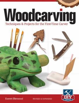 Paperback Woodcarving, Revised and Expanded: Techniques & Projects for the First-Time Carver Book