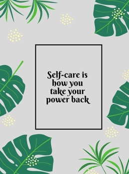 Hardcover Self-Care is How You Take Your Power Back Book