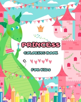 Paperback Princess Coloring Book: For Kids Ages 4-8 (Awesome Designs): A great coloring book packed with many hours of coloring fun! Book