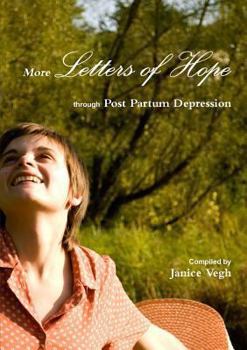 Paperback More Letters of Hope through Post Partum Depression Book