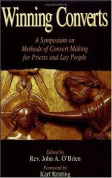 Paperback Winning Converts: A Symposium on Methods of Convert Making for Priests and Lay People Book