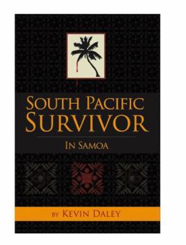 Paperback South Pacific Survivor: In Samoa Book