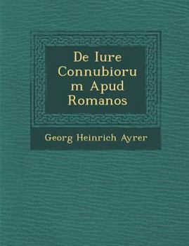 Paperback de Iure Connubiorum Apud Romanos [Latin] Book