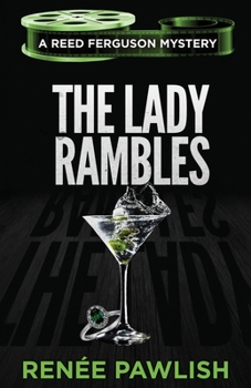 The Lady Rambles (The Reed Ferguson Mystery Series) - Book #18 of the Reed Ferguson Mystery