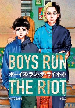  3 - Book #3 of the Boys Run the Riot