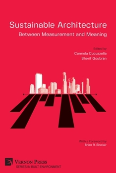Paperback Sustainable Architecture - Between Measurement and Meaning Book