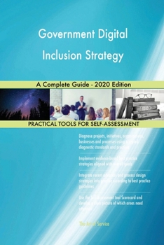 Paperback Government Digital Inclusion Strategy A Complete Guide - 2020 Edition Book